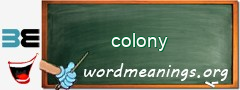 WordMeaning blackboard for colony